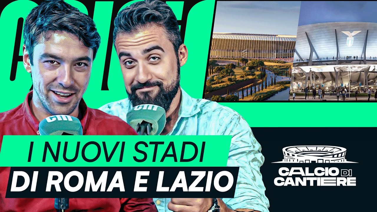 GLI STADI 🏟️ DI ROMA E LAZIO: PARADOSSO CAPITALE 🏛️❌