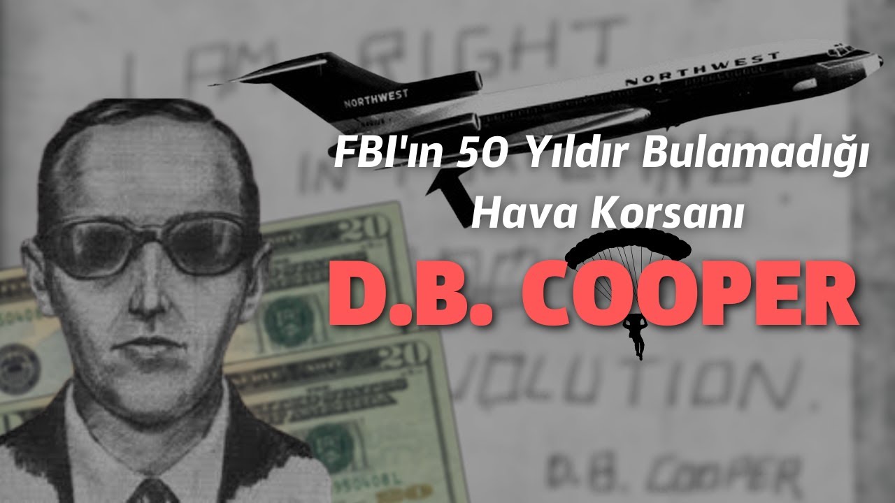 FBI'IN 50 YILDIR BULAMADIĞI HAVA KORSANI: D.B. COOPER (Gizemli Olaylar)