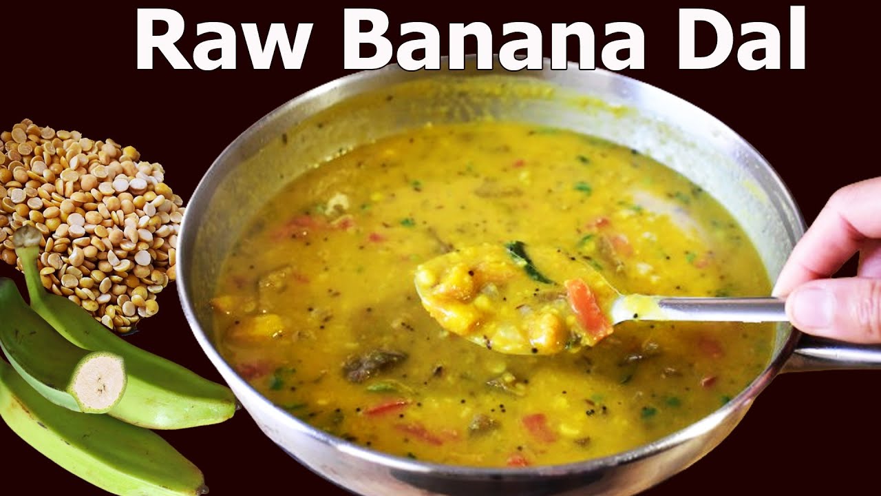 Raw Banana Dal Recipe | If you have Dal and Raw Banana makes this tasty Side Dish for Rice or Roti