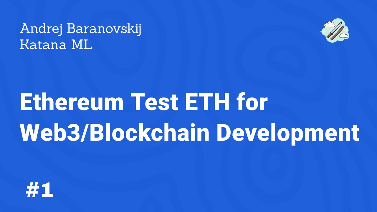 Ethereum Test ETH for Web3/Blockchain Development