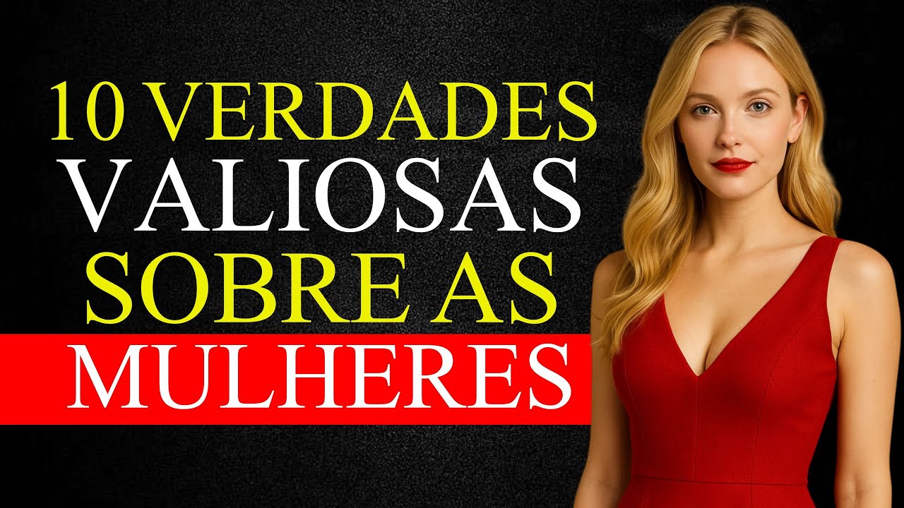 VERDADES SOBRE AS MULHERES QUE NINGUÉM TE CONTOU - ESTOICISMO