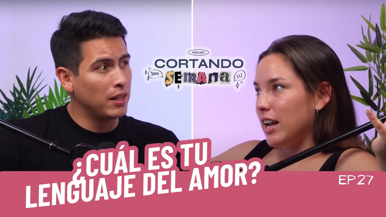 cap. 27 ¿Cuál es tu lenguaje del amor?