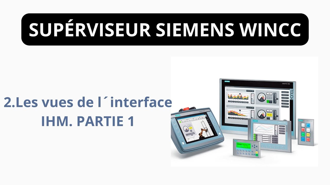 2 Les vues de l´interface IHM  PARTIE 1