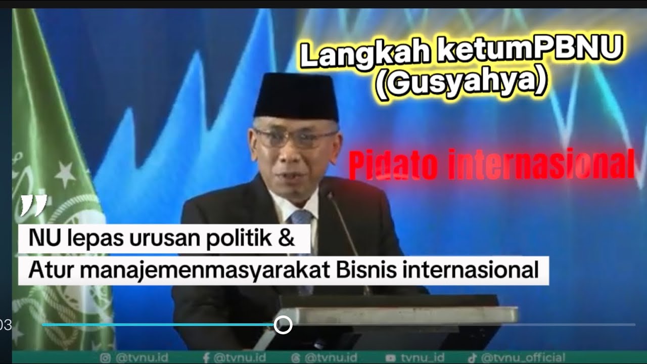 #pidato #international  #ketumpbnu #gusyahya . Langkah Nu di internasional