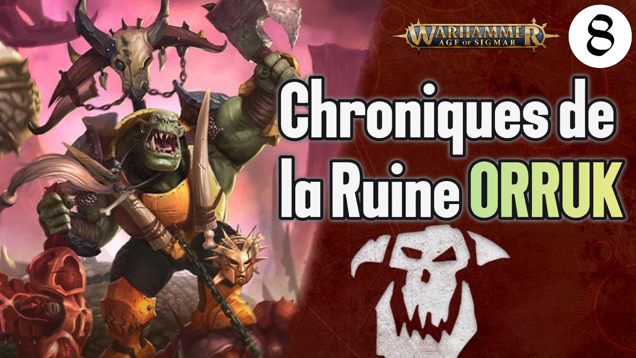 Chroniques de la Ruine: ORRUK 