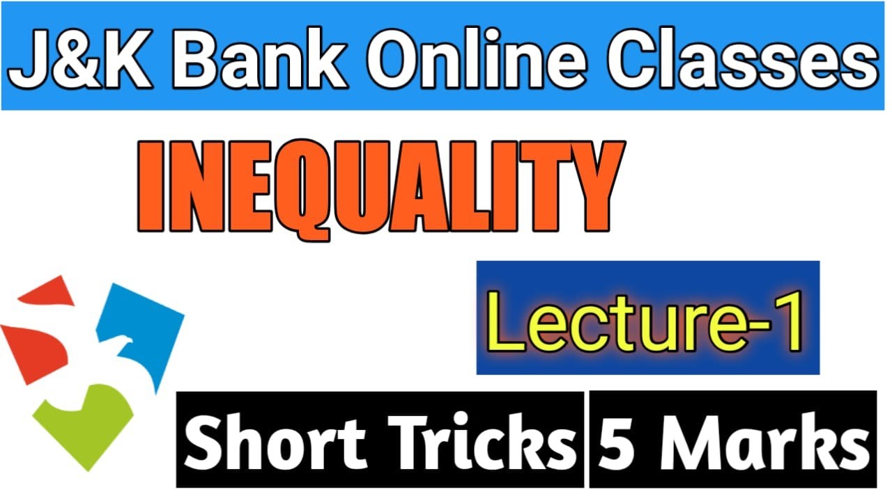Inequality tricks for JK Bank Exam 2020 - inequality part 1 jk bank po/ba 2020 ibps po/clerk
