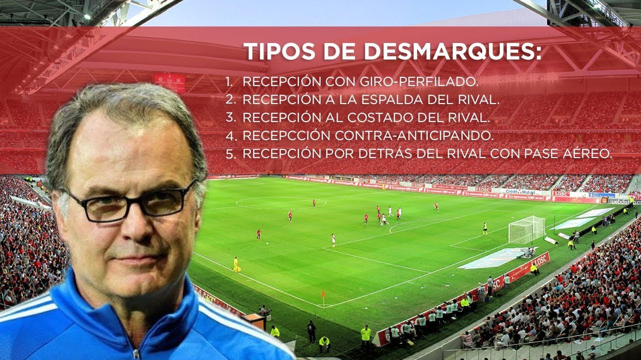 5 maneras de desmarcarse por Marcelo Bielsa