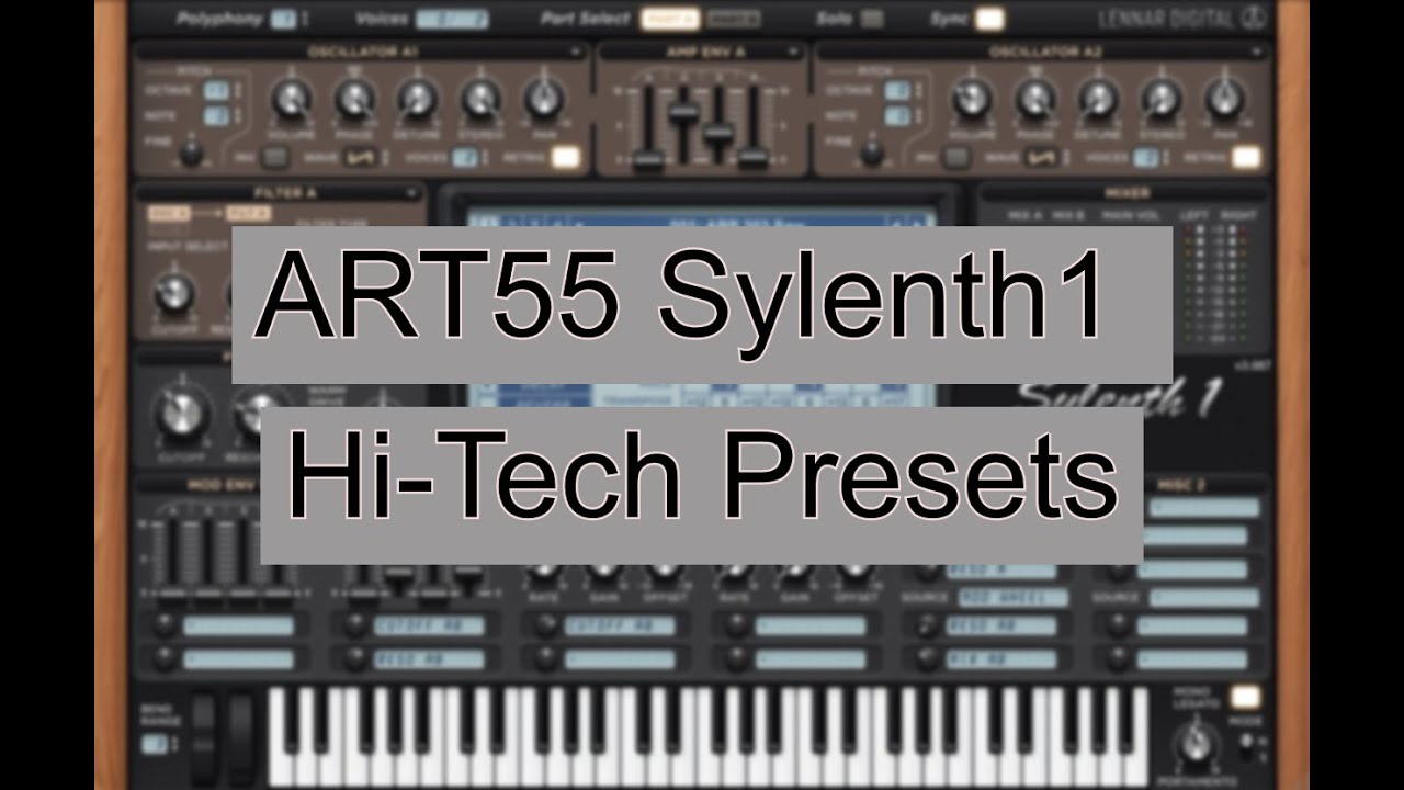 Обзор на Sylenth1 Hi-Tech Presets Pack ART55