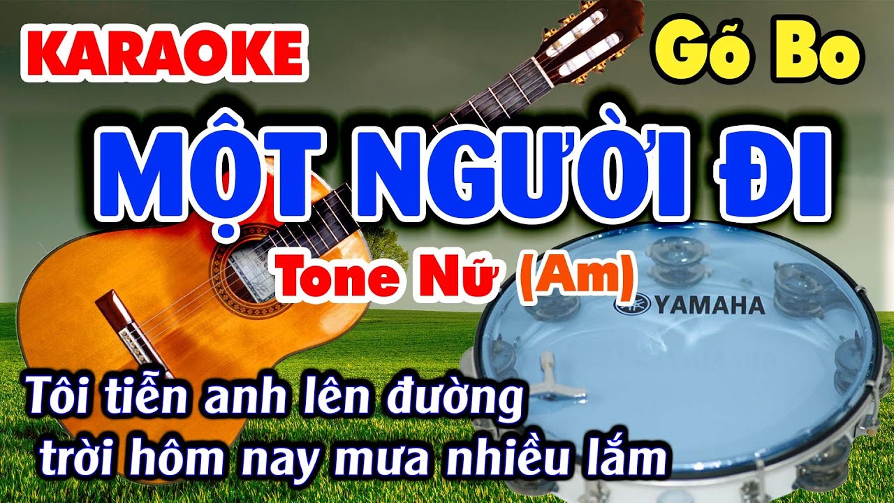 Karaoke MỘT NGƯỜI ĐI Tone Nữ | Beat Nhạc Sống GÕ BO NHỘN NHỊP 9669