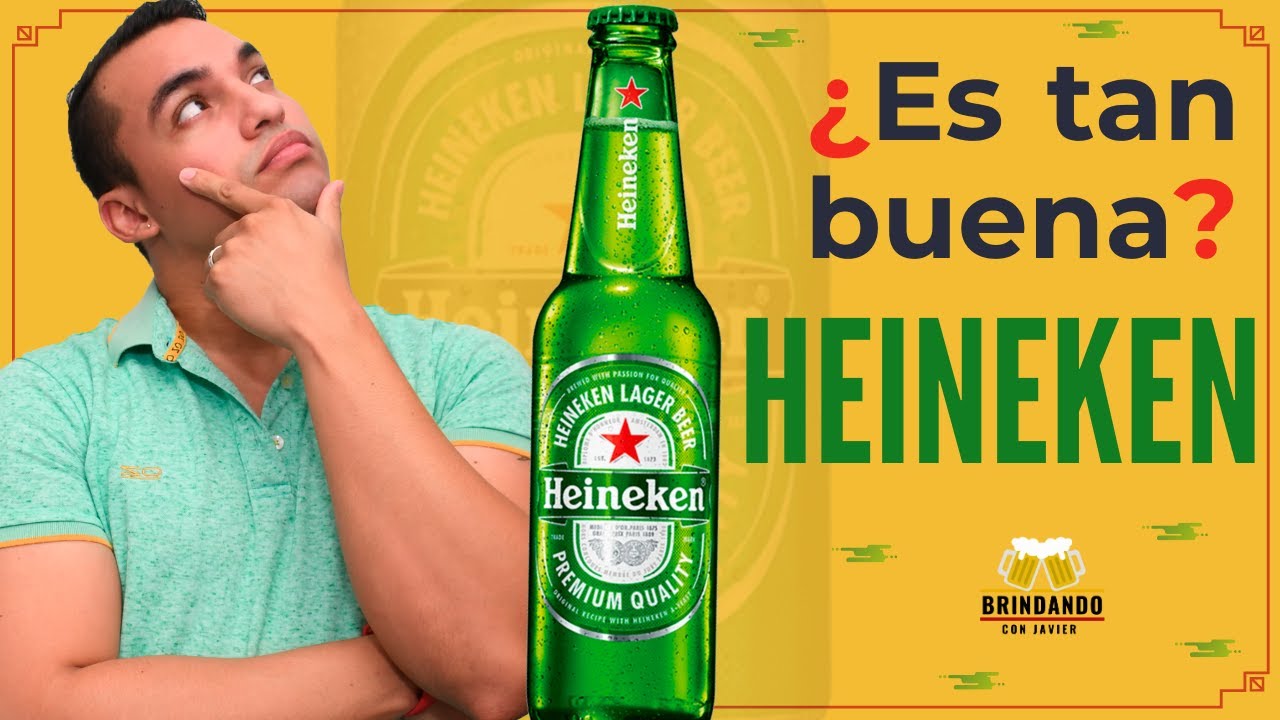 HEINEKEN ¿Es tan buena? - Brindando Con Javier