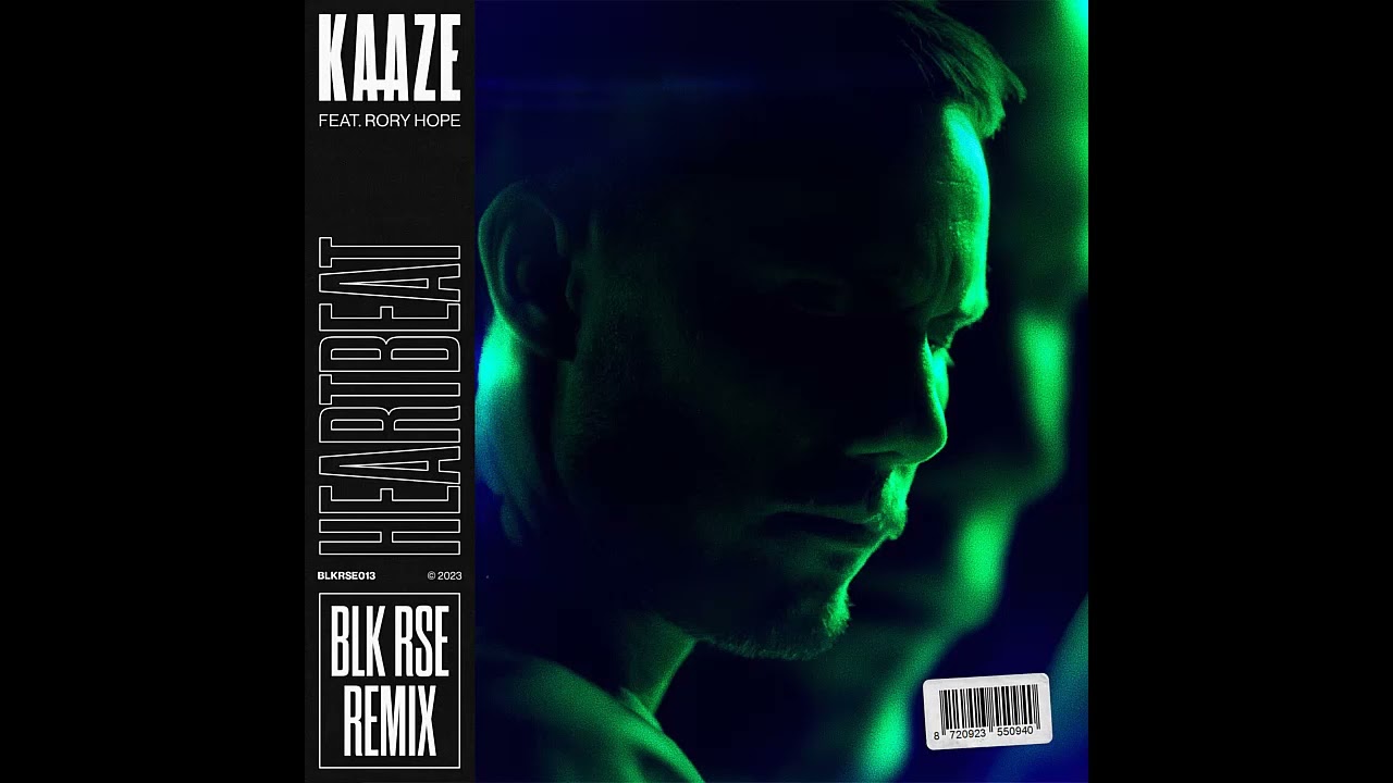 KAAZE feat. Rory Hope - Heartbeat (BLK RSE Extended Remix)