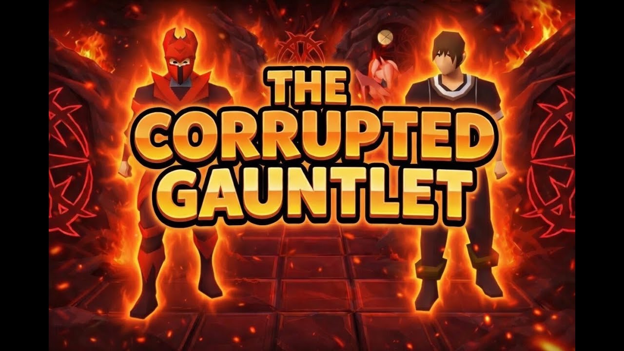 Old School RuneScape / THE CORRUPTED GAUNTLET / 100KC GRIND / SHORT STREAM