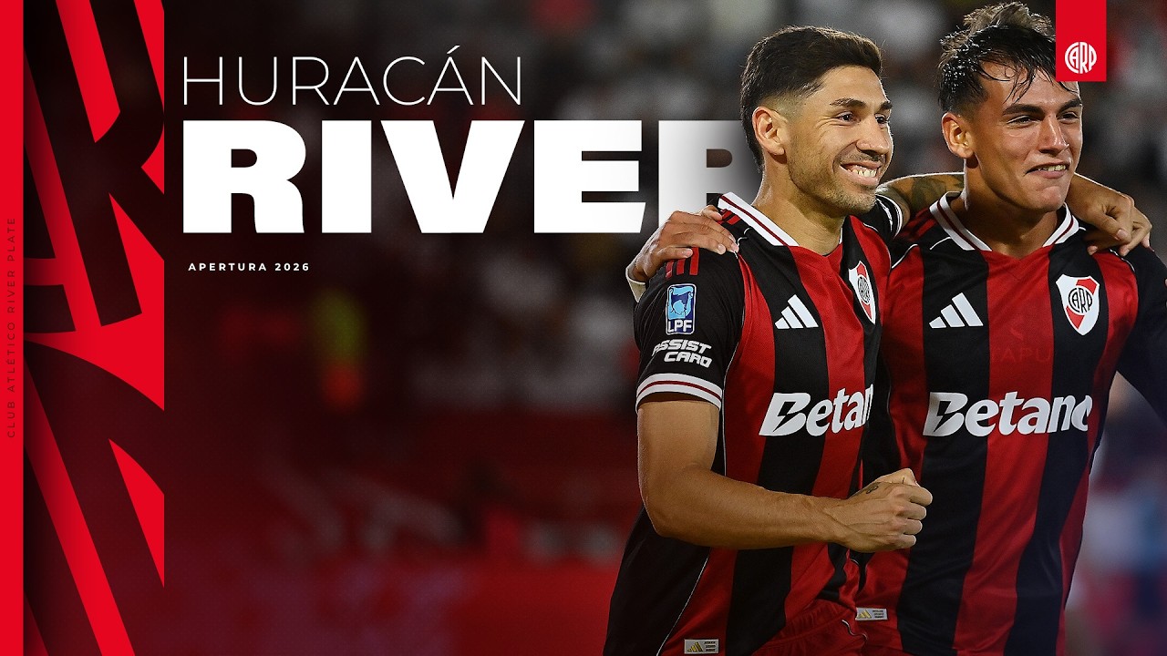 Huracán 1 - River 2 | Torneo Apertura 2026 [RESUMEN COMPLETO]