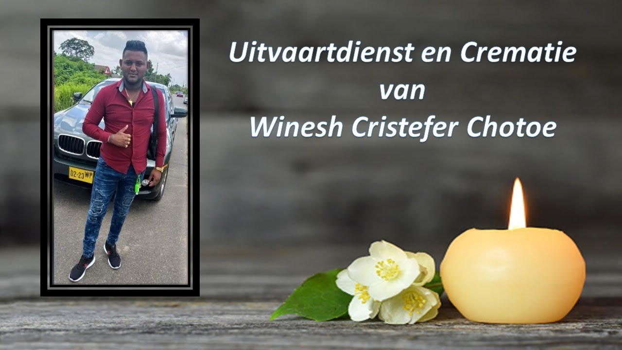 LIVESTREAMING  Uitvaartdienst en begrafenis van Winesh Cristefer Chotoe