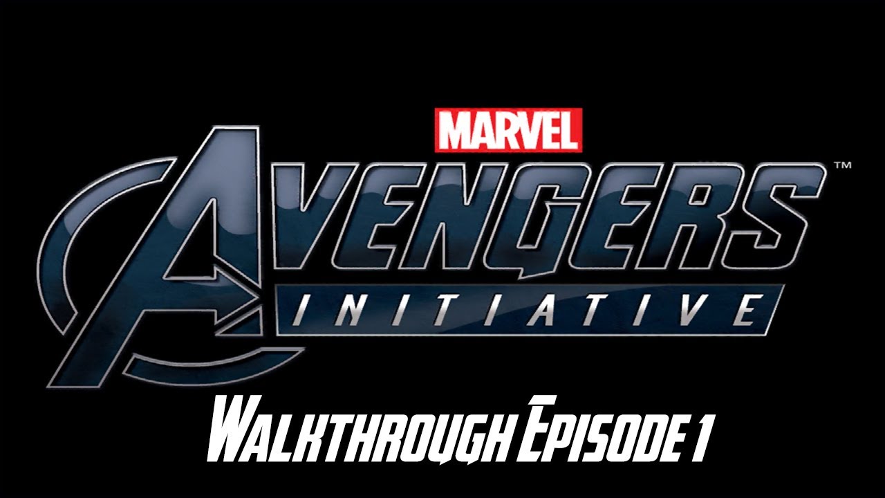 Avengers Initiative - Walkthrough - Episode 1