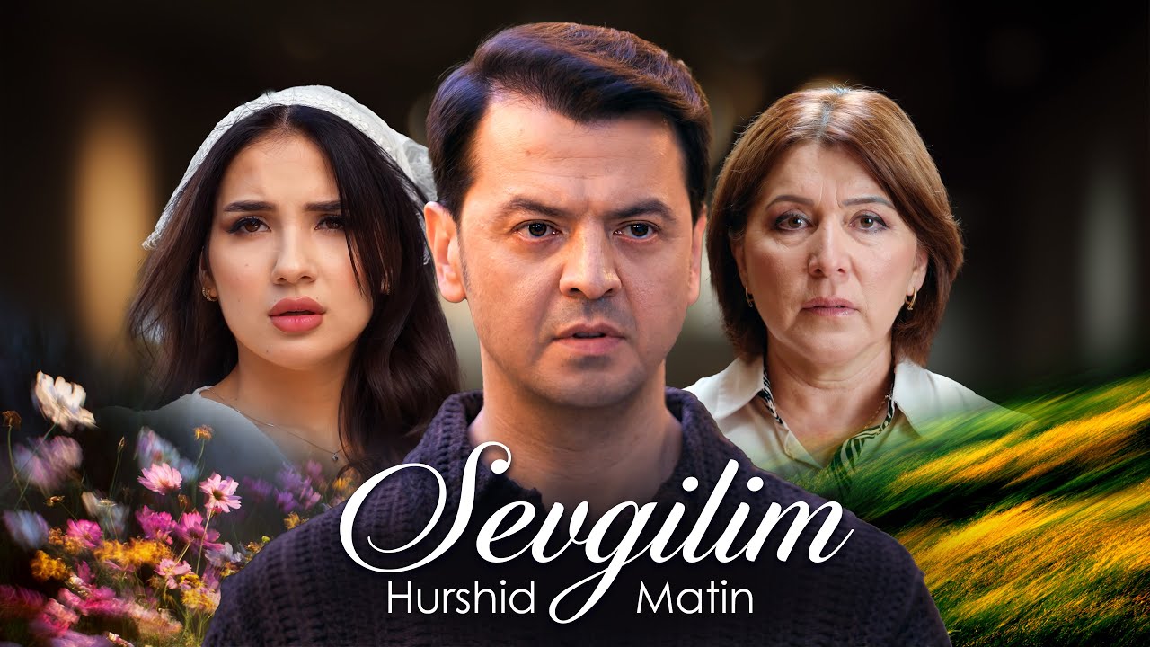 Hurshid Matin - Sevgilim (Official Music Video)