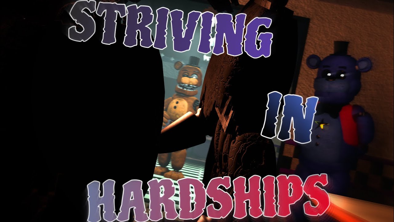 [FNAF SFM] S1 | EP7 | Striving in hardships