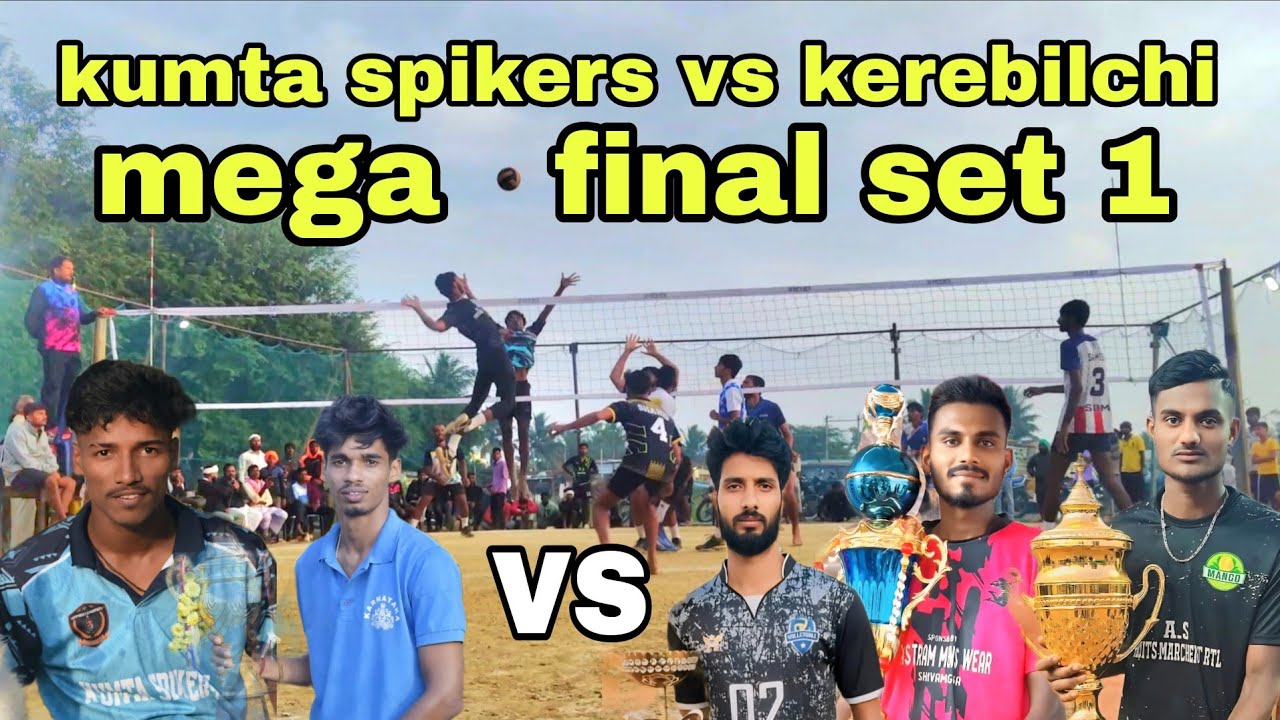 Mega final 💪  kumta spikers vs kerebilchi set 1 haveri  🏐  deepak yogu zaheer suheel pavan gouda 