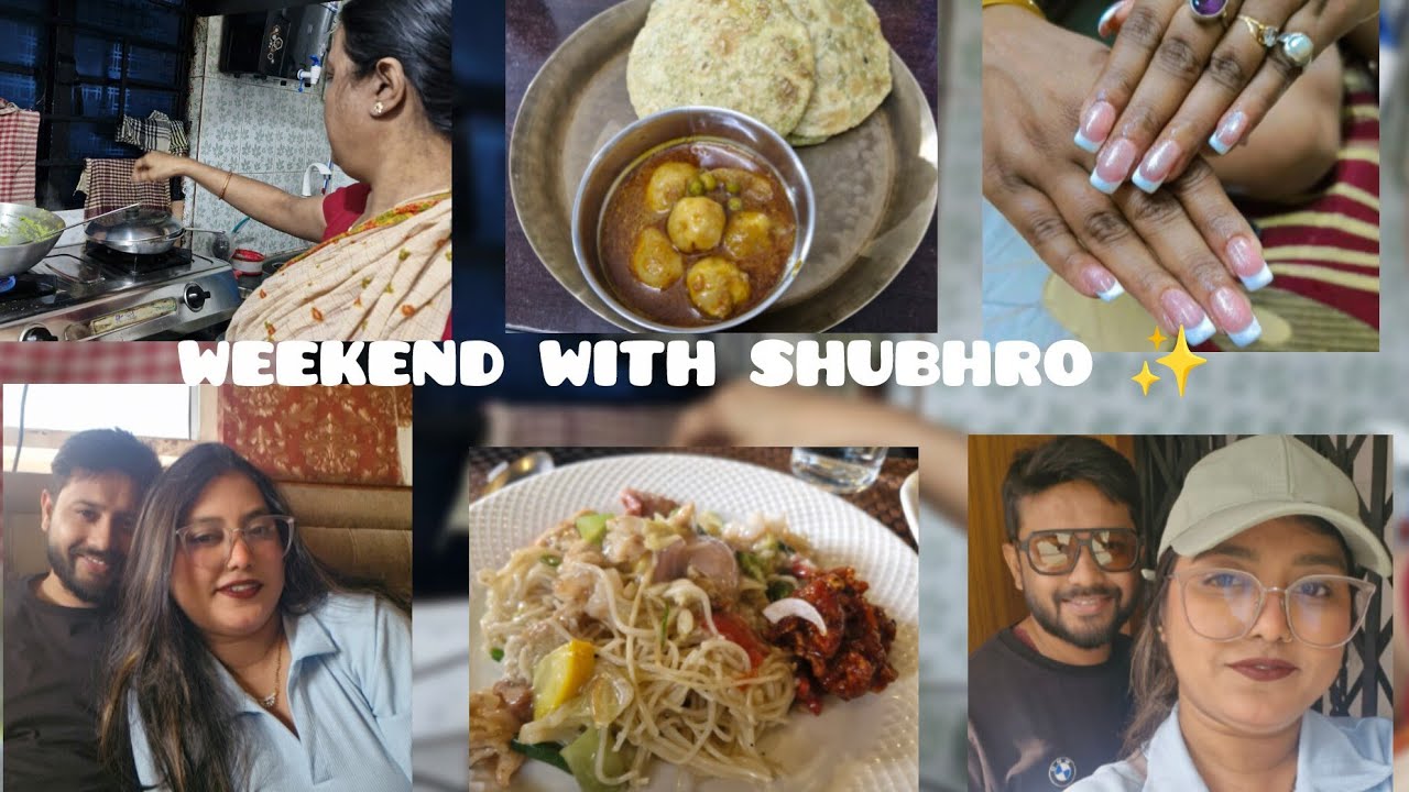 Blog  -127 weekend with shubhro ✨️❤️