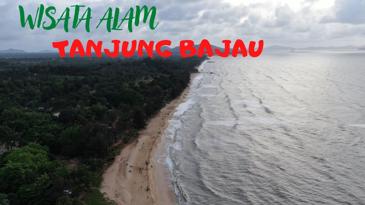 WISATA ALAM TANJUNG BAJAU KALIMANTAN BARAT | SINGKAWANG AWAL TAHUN 2023