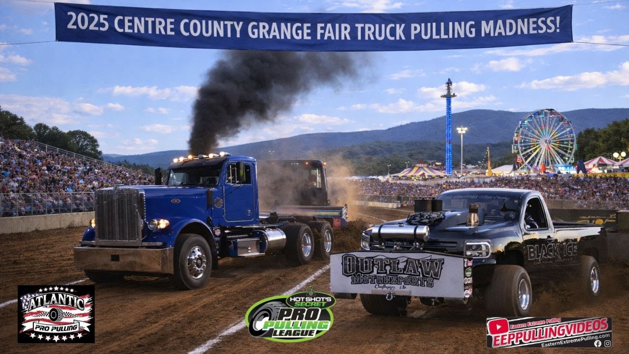 2025 TRUCK PULLING MADNESS! At Centre County Grange Fair
