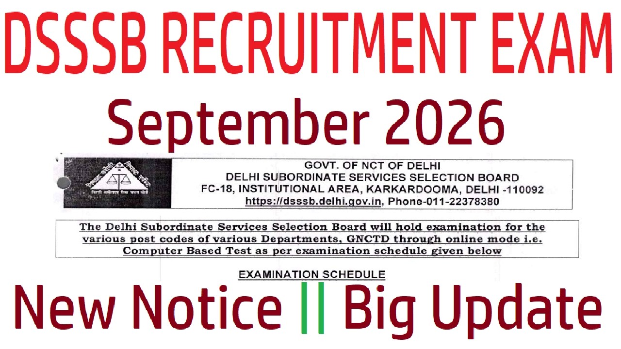 DSSSB RECRUITMENT EXAM SEPTEMBER 2026, NEW NOTICE, LATEST UPDATE 2026