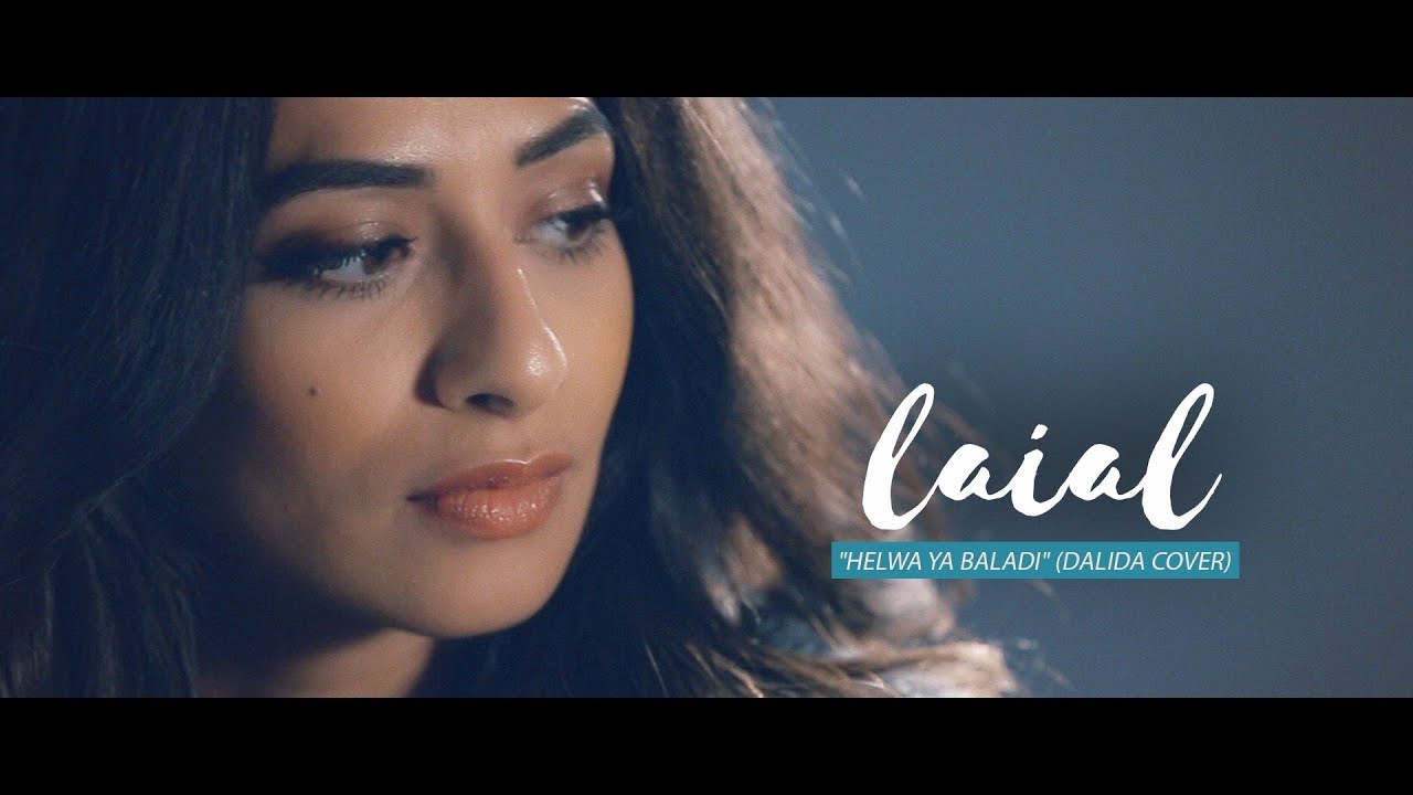 Laial : Helwa Ya Baladi (Dalida French Cover)