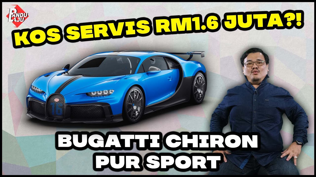 KOS NAK SARA BUGATTI CHIRON PUR SPORT! Geng 'Baik Beli' Jangan Tengok..