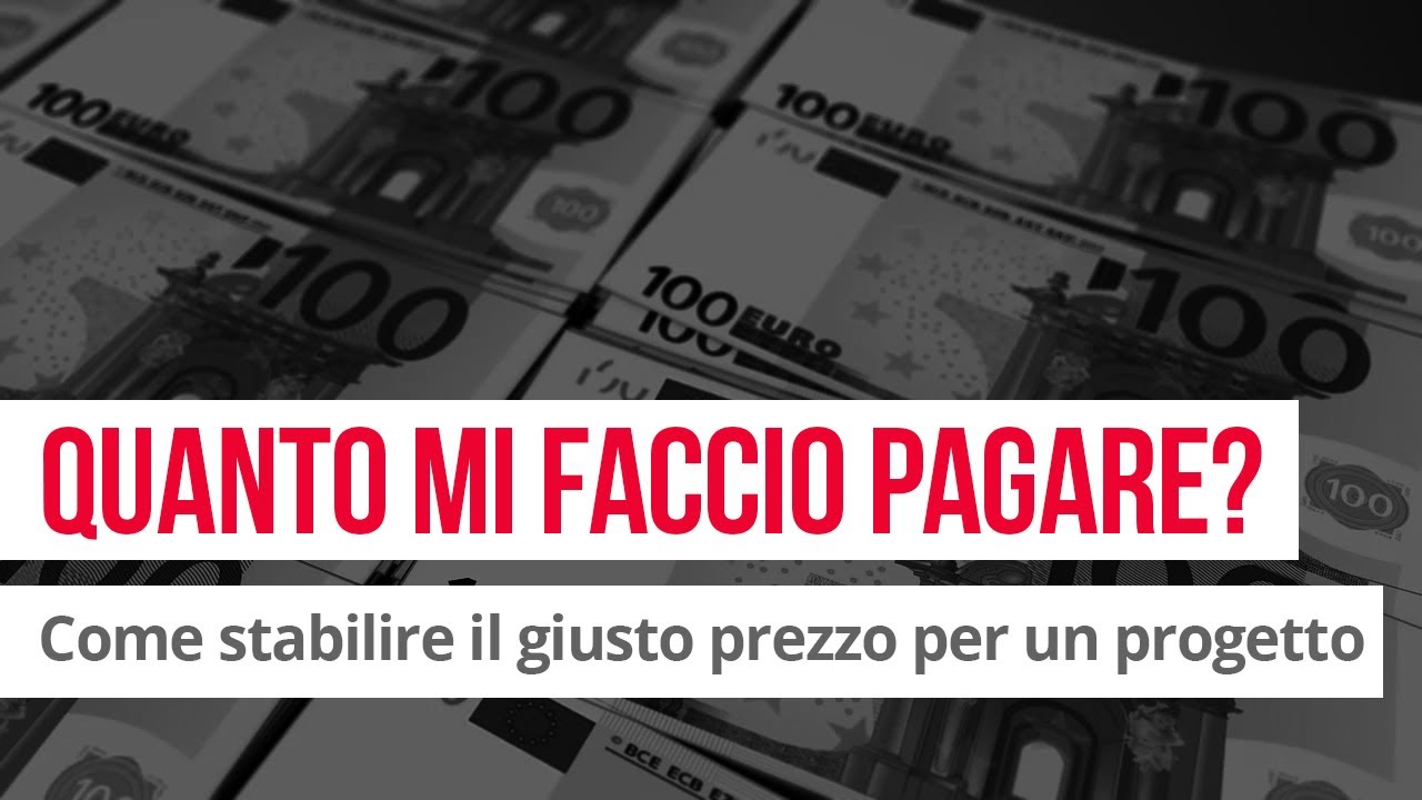 Quanto mi faccio pagare?