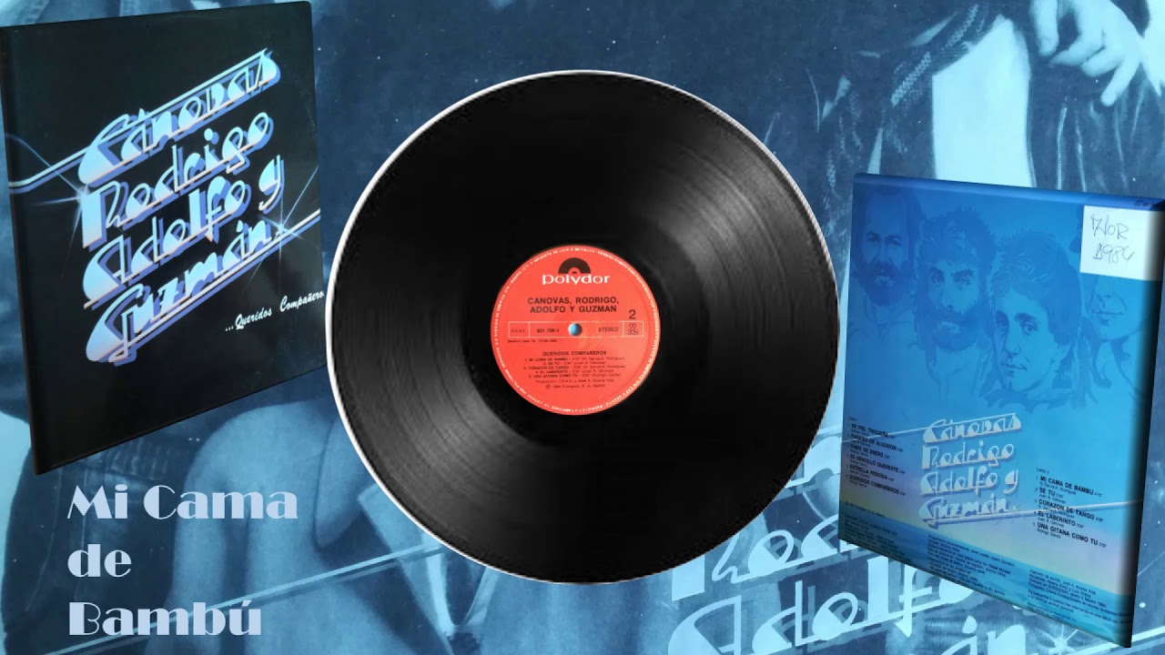 Mi Cama De Bambú/Canovas, Rodrigo, Adolfo y Guzman 1984
