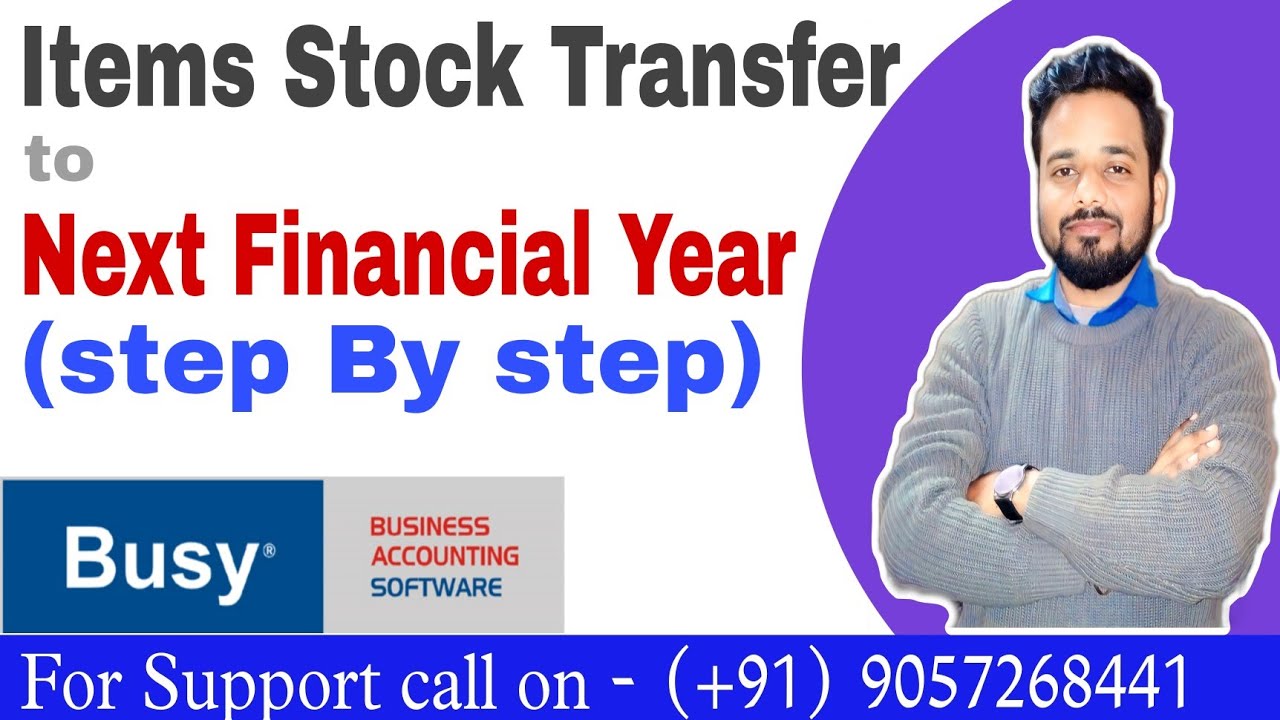 Items Stock Transfer  to Next Financial Year In Busy Software. #stockcarryforward #forwardbalances