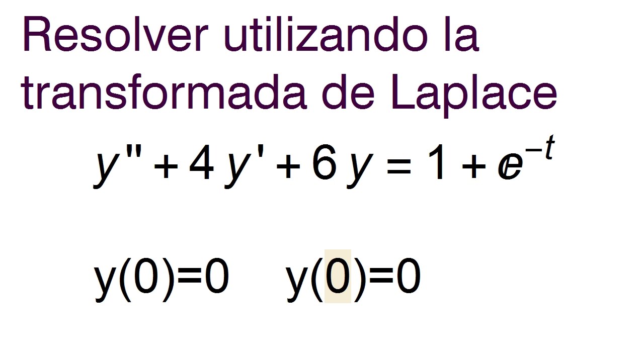 Ecuación diferencial con transformada de Laplace 1
