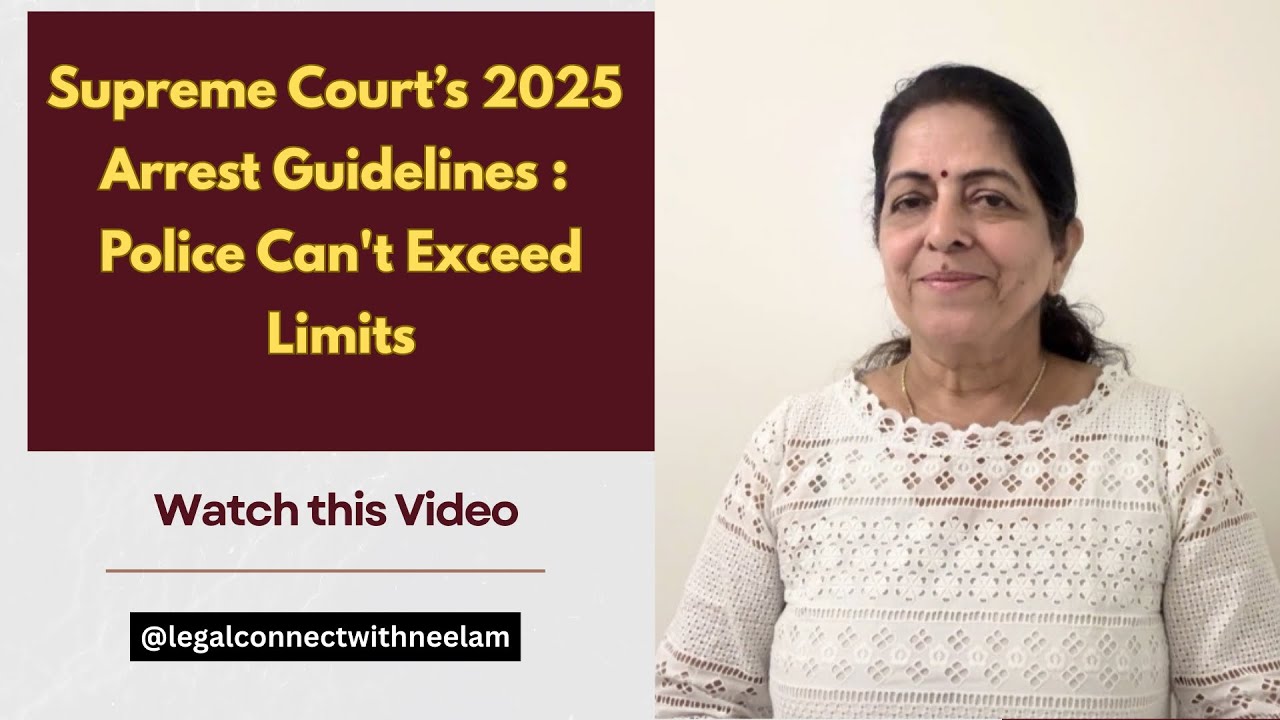 Supreme Court Arrest Guidelines 2025 | Important Legal Update for All Citizens & Police