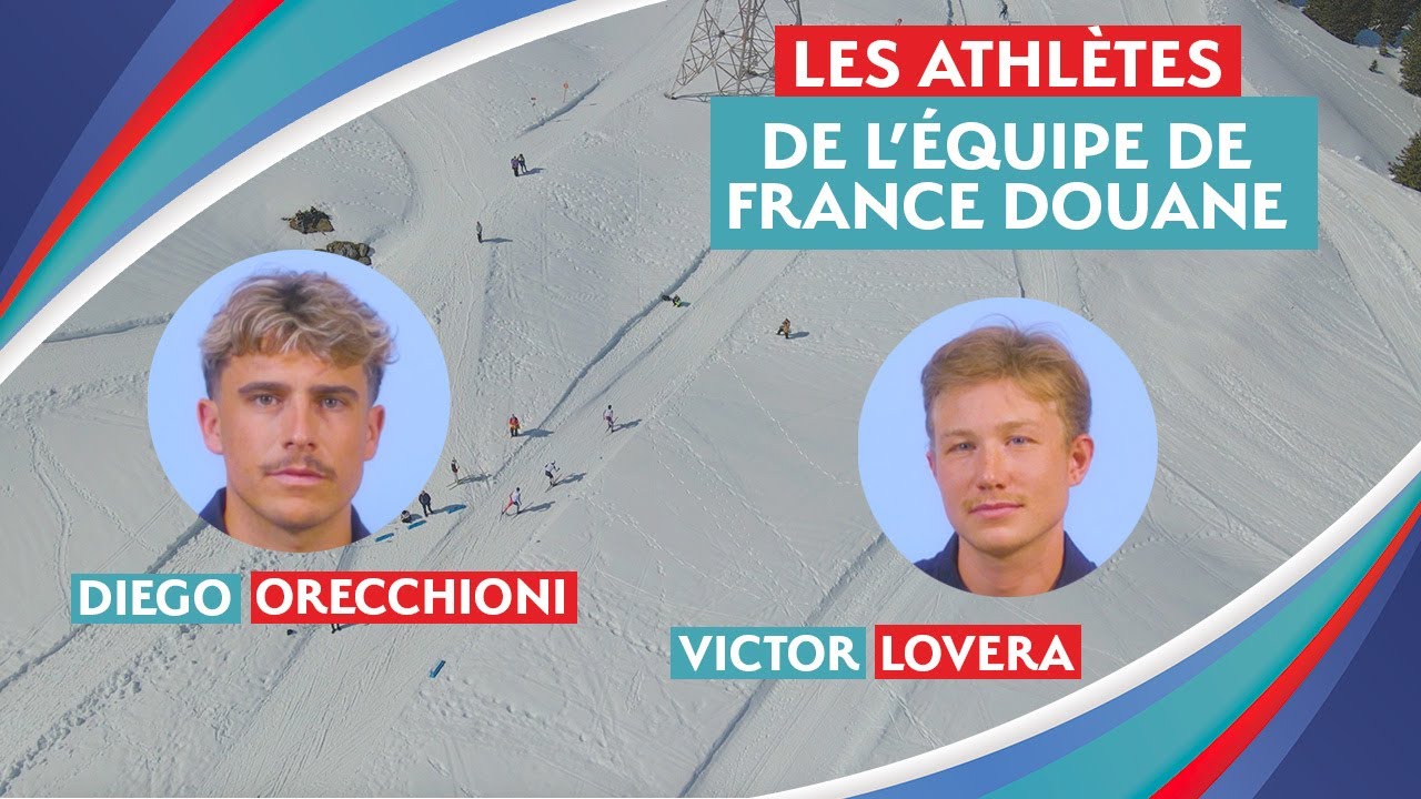 Dans les coulisses de l’Équipe France Douane avec Diego Orecchioni & Victor Lovera