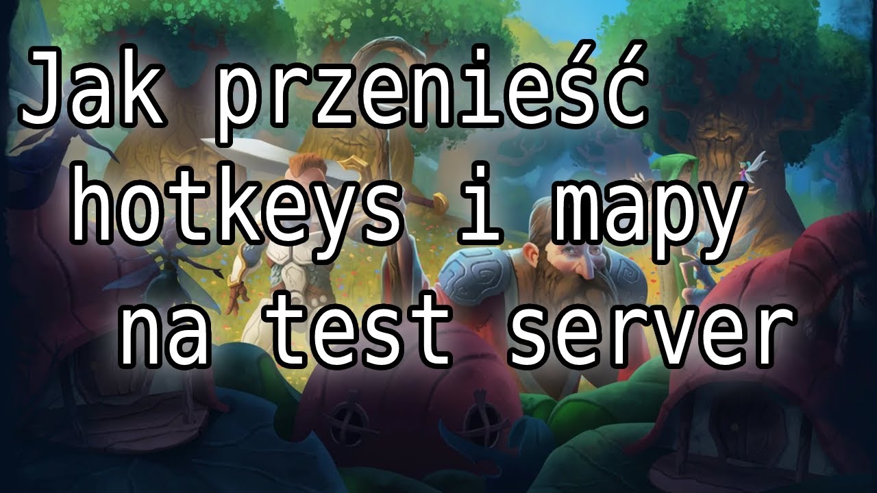 Tibia - jak przenieść hotkeys i mapy na test server