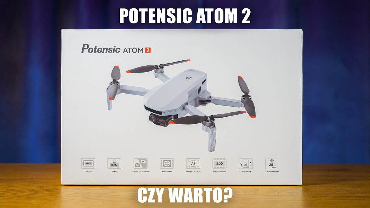 Potensic Atom 2 - Chiński dron kt&oacute;ry maił być super... 🤨 - Recenzja