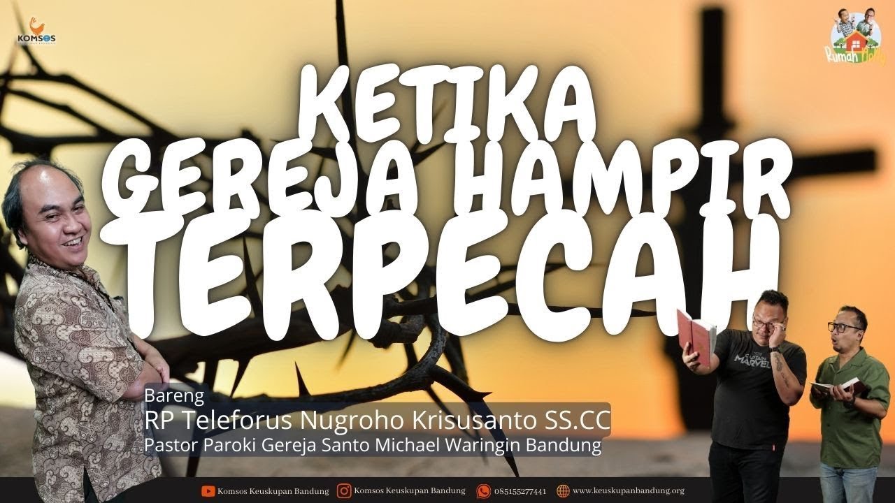 Gereja Hampir Terpecah: Reformasi Gereja Katolik ft RP T Nugroho Krisusanto SS.CC | RMNN #183