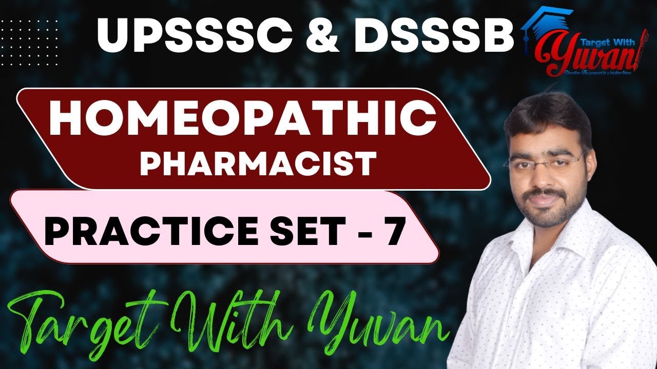 Homeopathic Pharmacist Practice set 7। upsssc homeopathic pharmacy। homeopathic 
