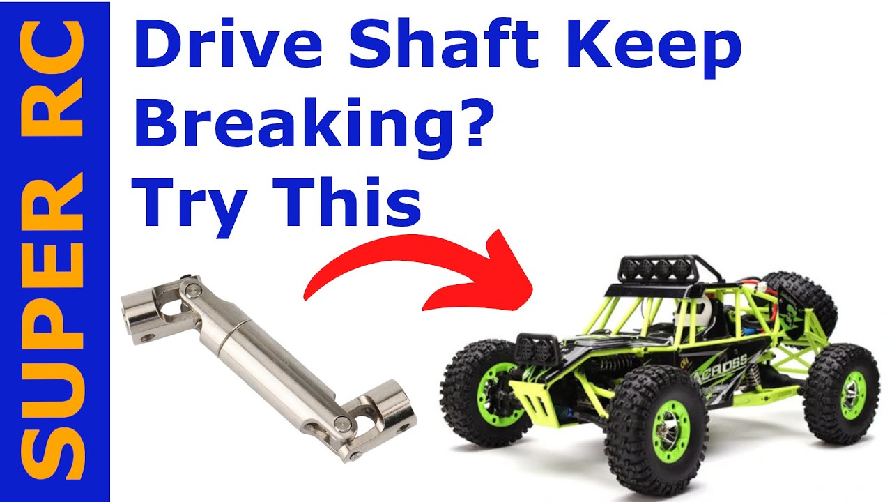 How to - Wltoys 12428 Upgrade - Drive Shaft