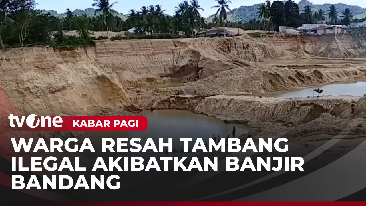 Permukiman Warga di Gorontalo Dikepung Aktivitas Tambang Emas Ilegal | Kabar Pagi