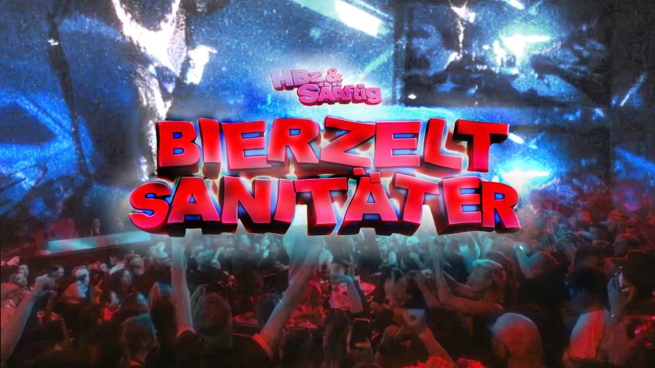 S&auml;&auml;ftig, HBz - BIERZELT SANIT&Auml;TER! (HBz Remix) (Official Vizualizer)