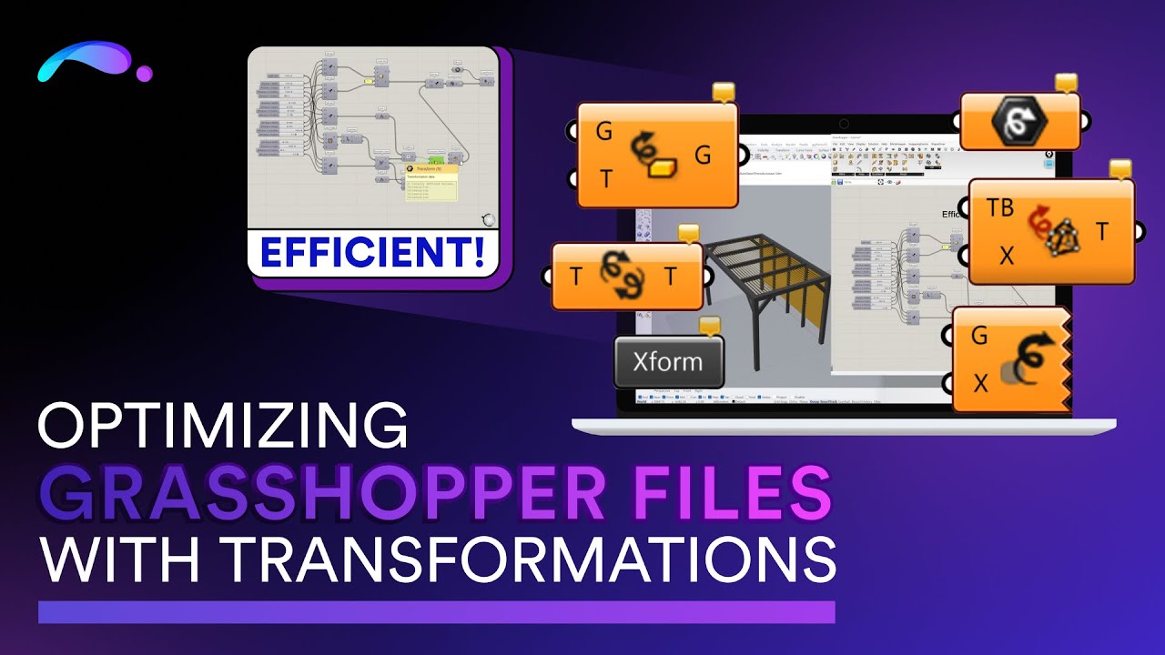 How To Optimize Grasshopper Files With Transformations!