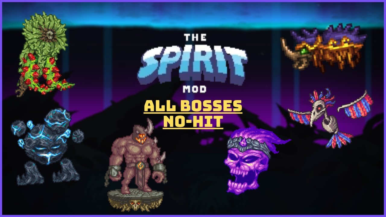 Terraria Spirit Mod || All Bosses No-Hit (v1.4.1)