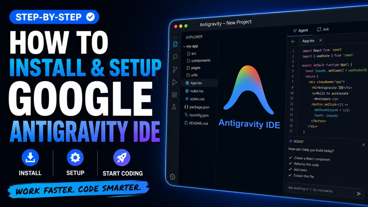 How To Install And Setup Google Antigravity IDE