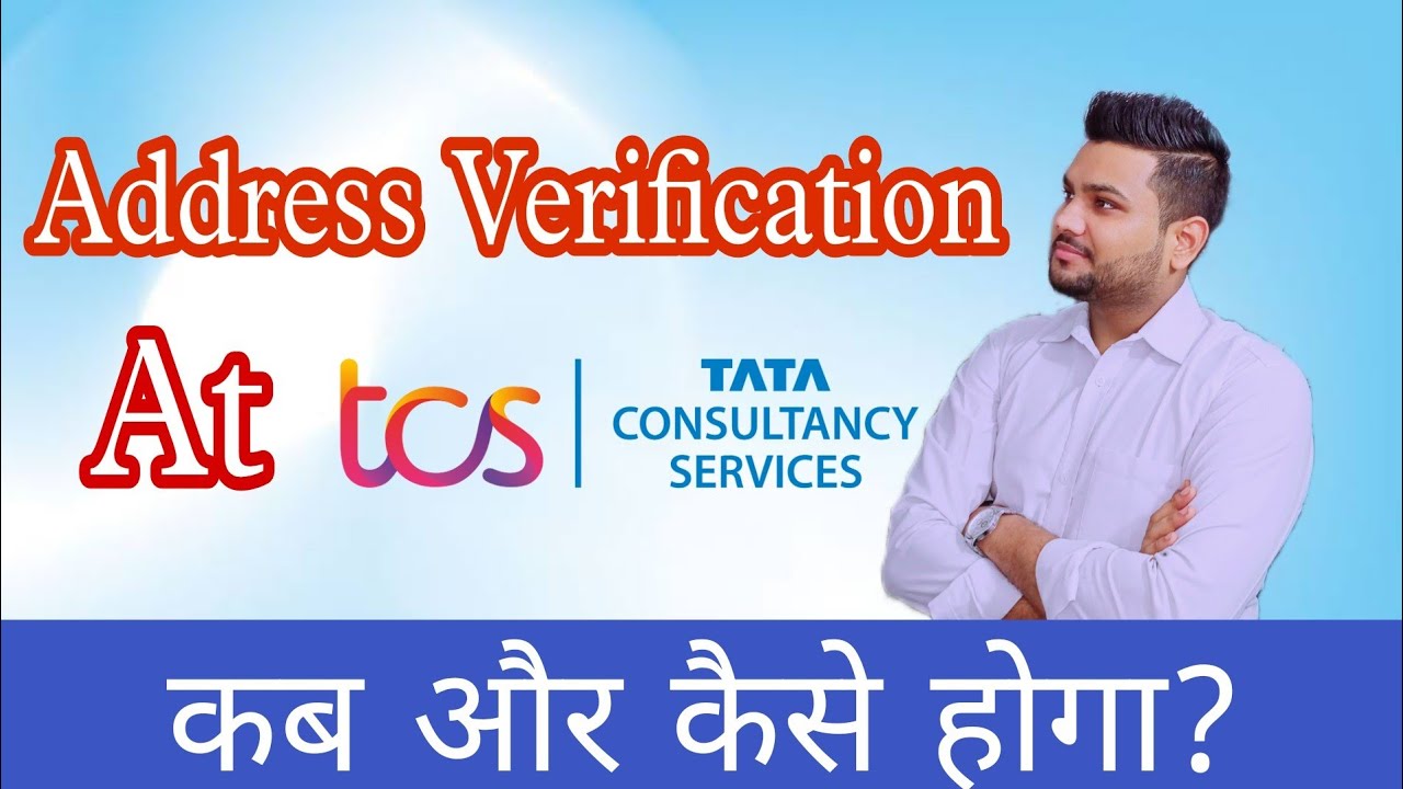 Address Verification at TCS | When & How TCS verified Address on Hiring | TCS Address Verification