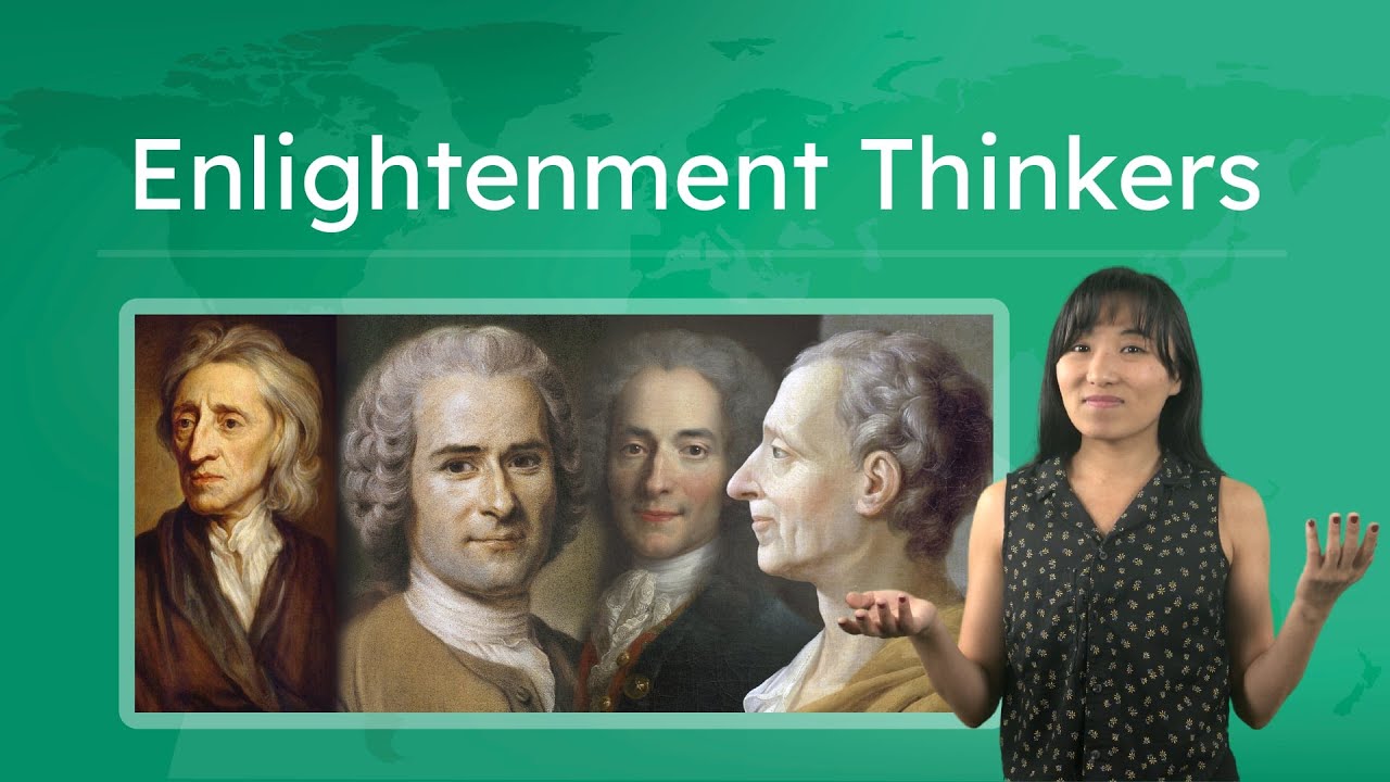 Enlightenment Thinkers - World History: The First Global Age!