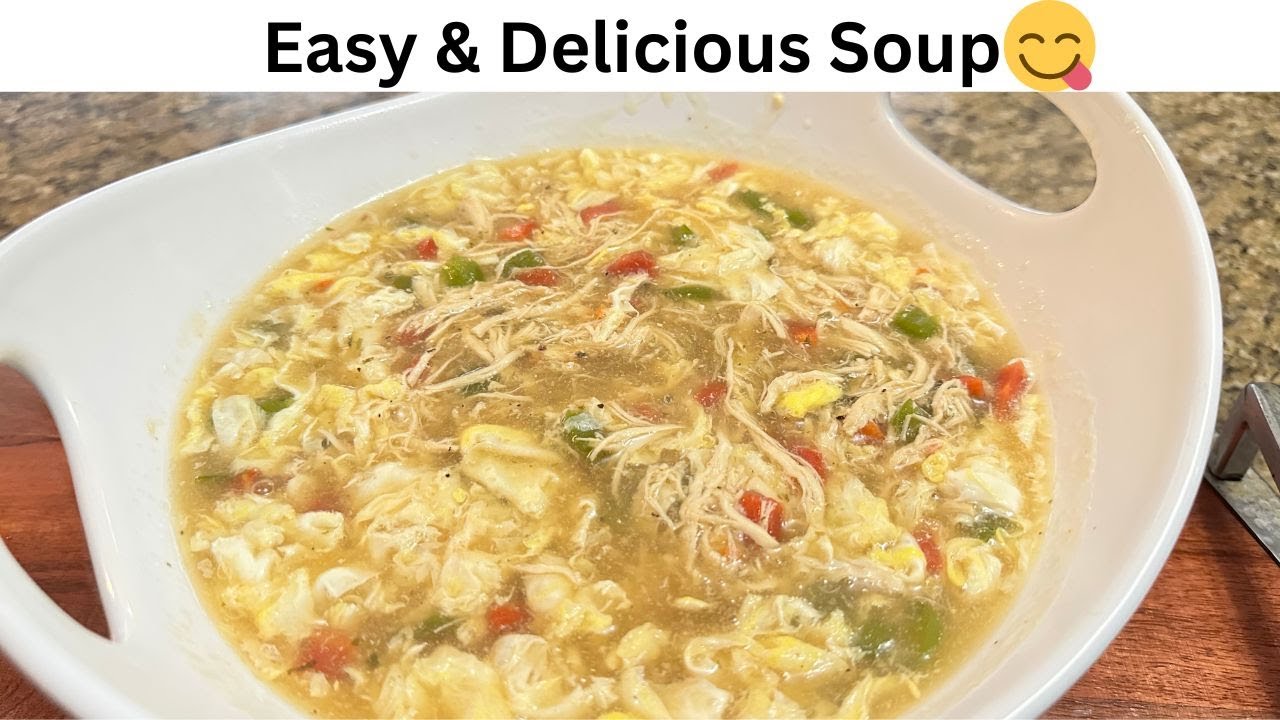 Easy & Delicious Soup/Quick Soup
