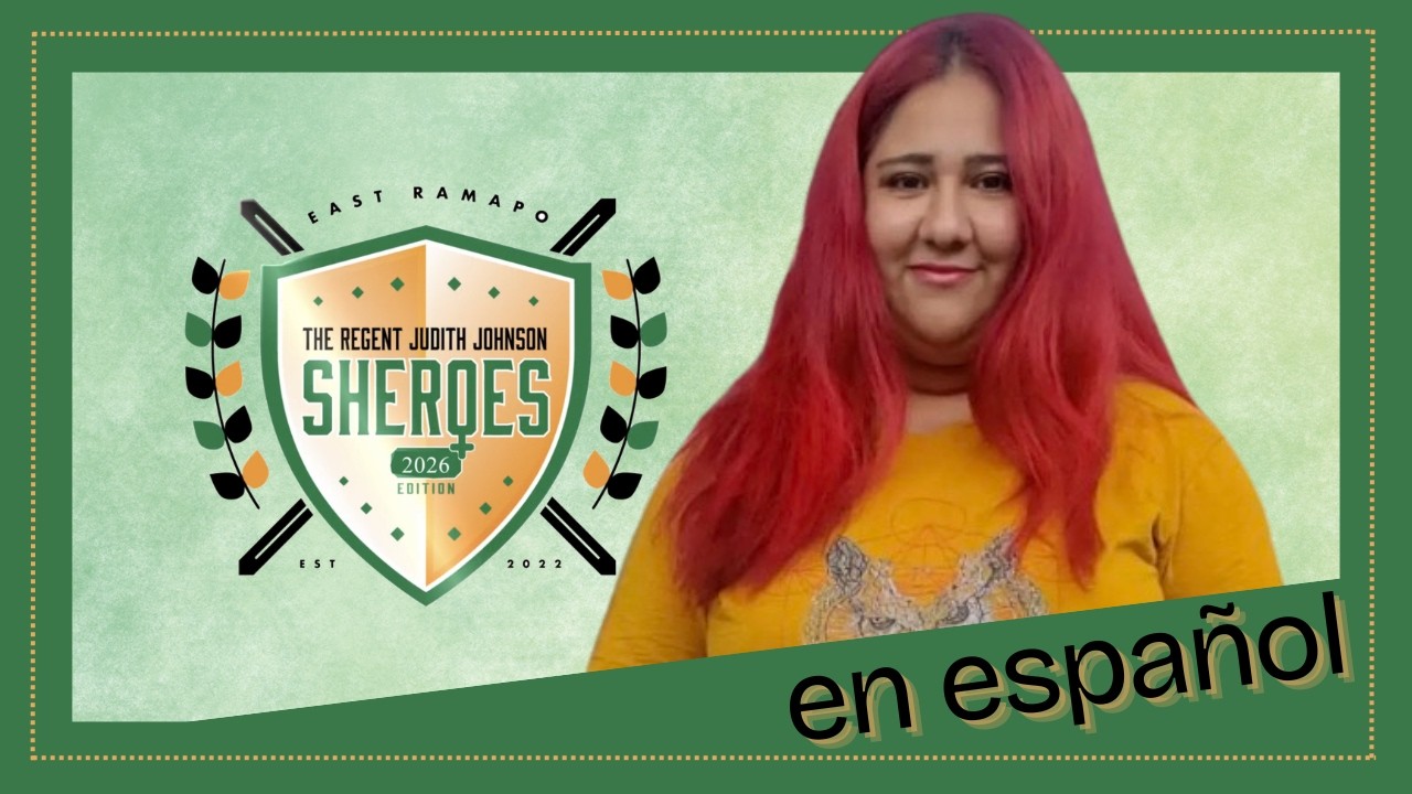 East Ramapo Sheroes 2026 - Ana Maeda Gonzalez SPANISH