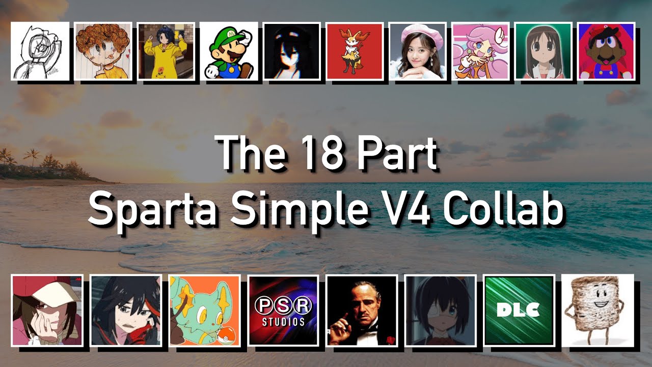 The 18 Part Sparta Simple V4 Collab