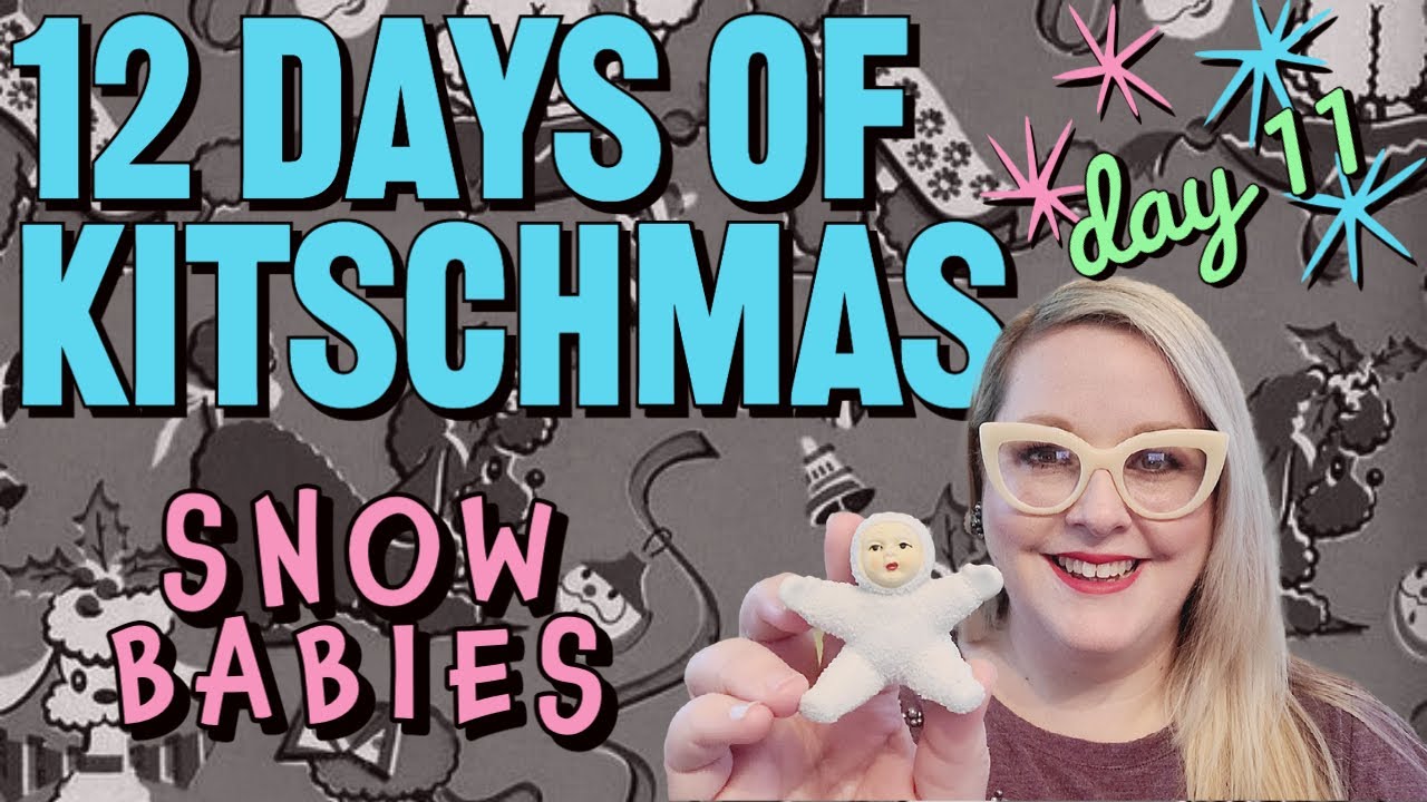 The 12 Days of Kitschmas | Mid-Century Christmas Decorations | Snow Babies | Day 11